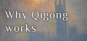why qigong works